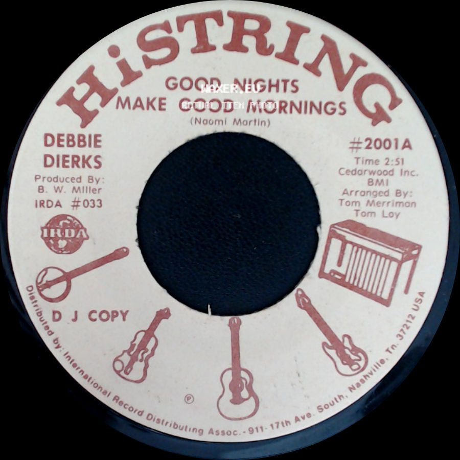 Debbie Dierks - Good Nights Make Good Mornings / Good Nights Make Good Mornings side B