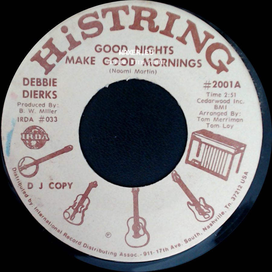 Debbie Dierks - Good Nights Make Good Mornings / Good Nights Make Good Mornings side A