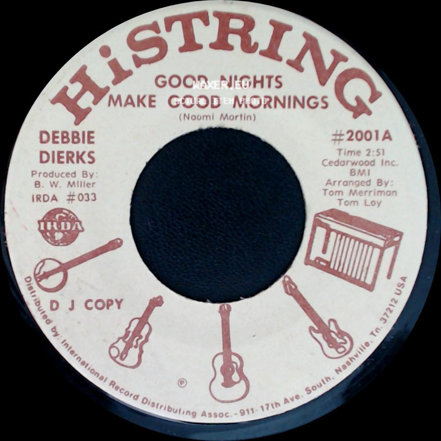 Debbie Dierks - Good Nights Make Good Mornings / Good Nights Make Good Mornings side B