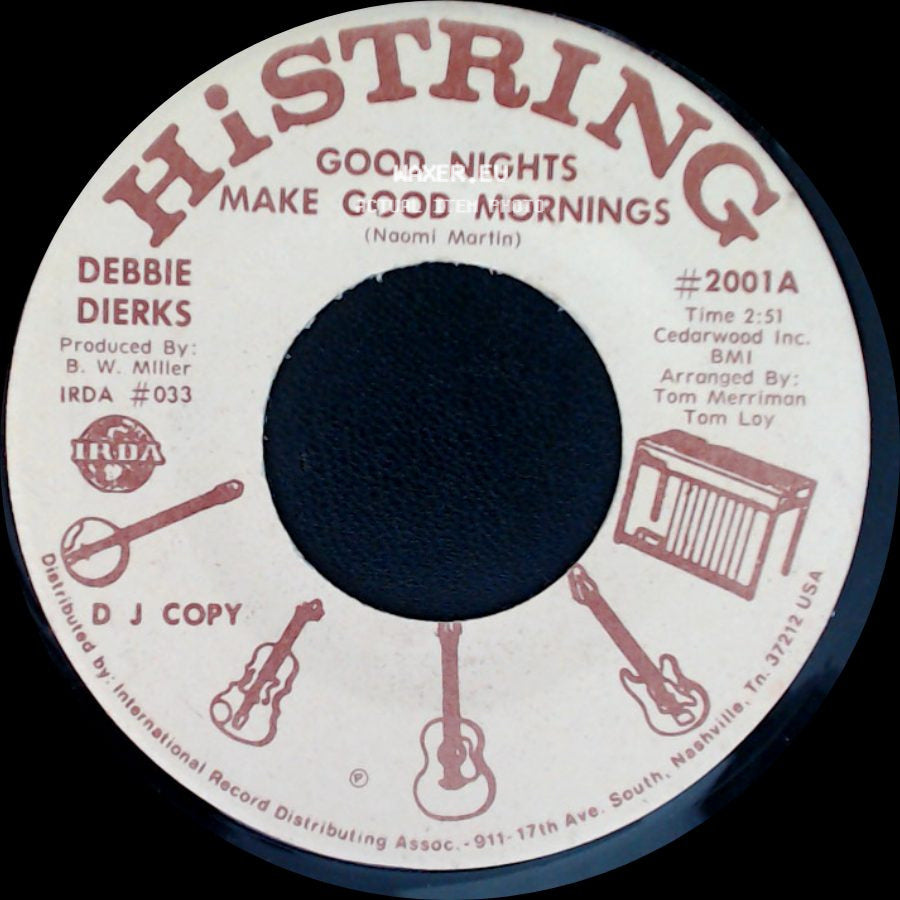 Debbie Dierks - Good Nights Make Good Mornings / Good Nights Make Good Mornings side B