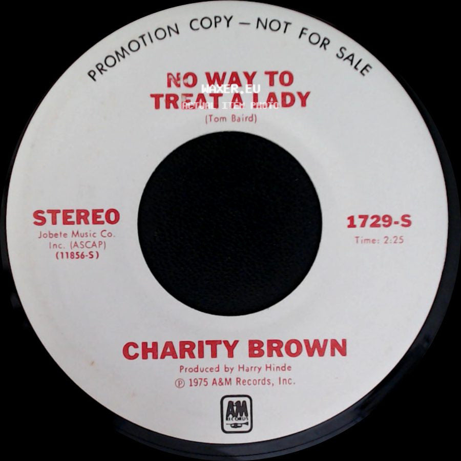 Charity Brown - No Way To Treat A Lady / No Way To Treat A Lady side B
