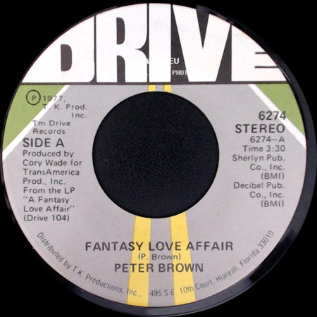 Peter Brown - Fantasy Love Affair / It's True What They Say About Love side A