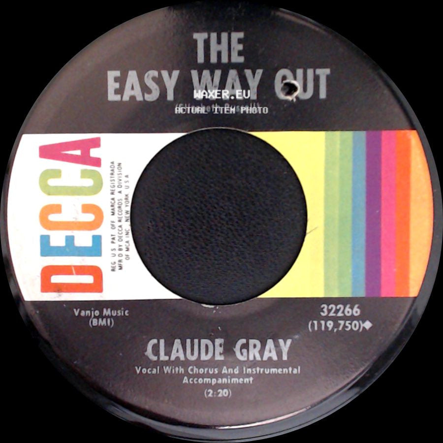 Claude Gray - The Easy Way Out / Your Devil Memory side A