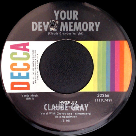 Claude Gray - The Easy Way Out / Your Devil Memory side B