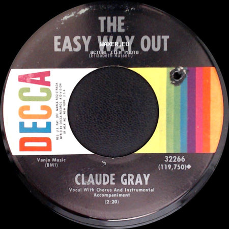 Claude Gray - The Easy Way Out / Your Devil Memory side A