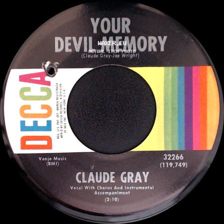 Claude Gray - The Easy Way Out / Your Devil Memory side B