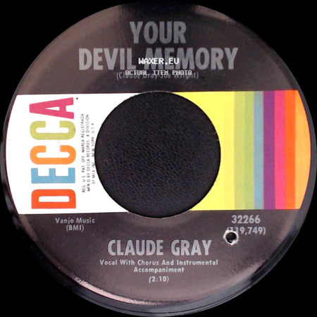 Claude Gray - The Easy Way Out / Your Devil Memory side B