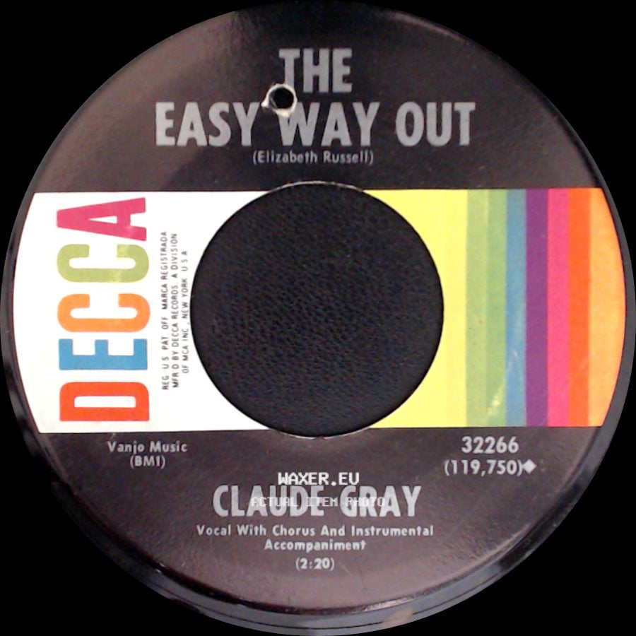 Claude Gray - The Easy Way Out / Your Devil Memory side A