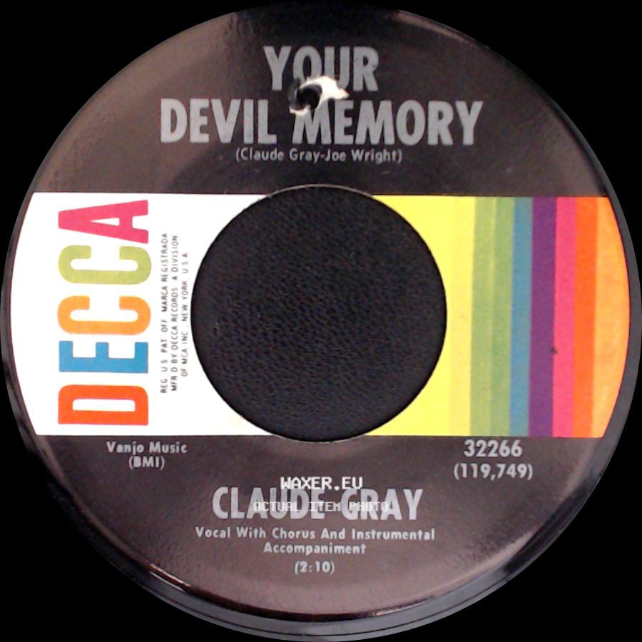 Claude Gray - The Easy Way Out / Your Devil Memory side B