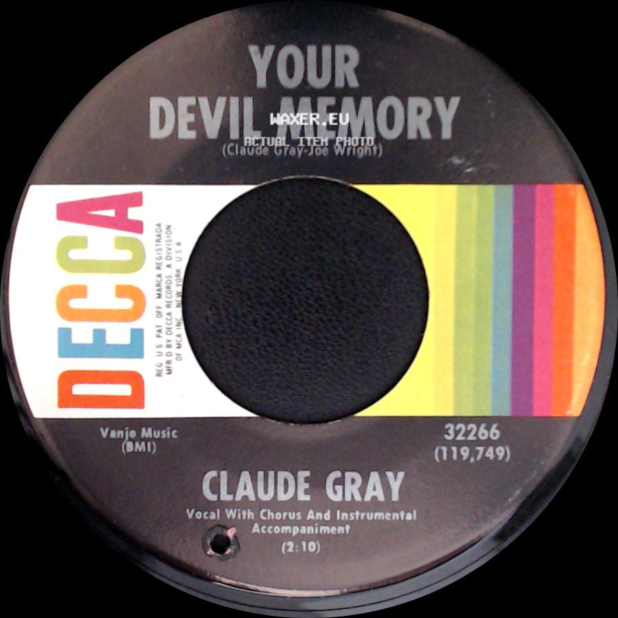 Claude Gray - Your Devil Memory / The Easy Way Out side A