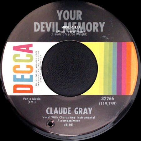 Claude Gray - Your Devil Memory / The Easy Way Out side A