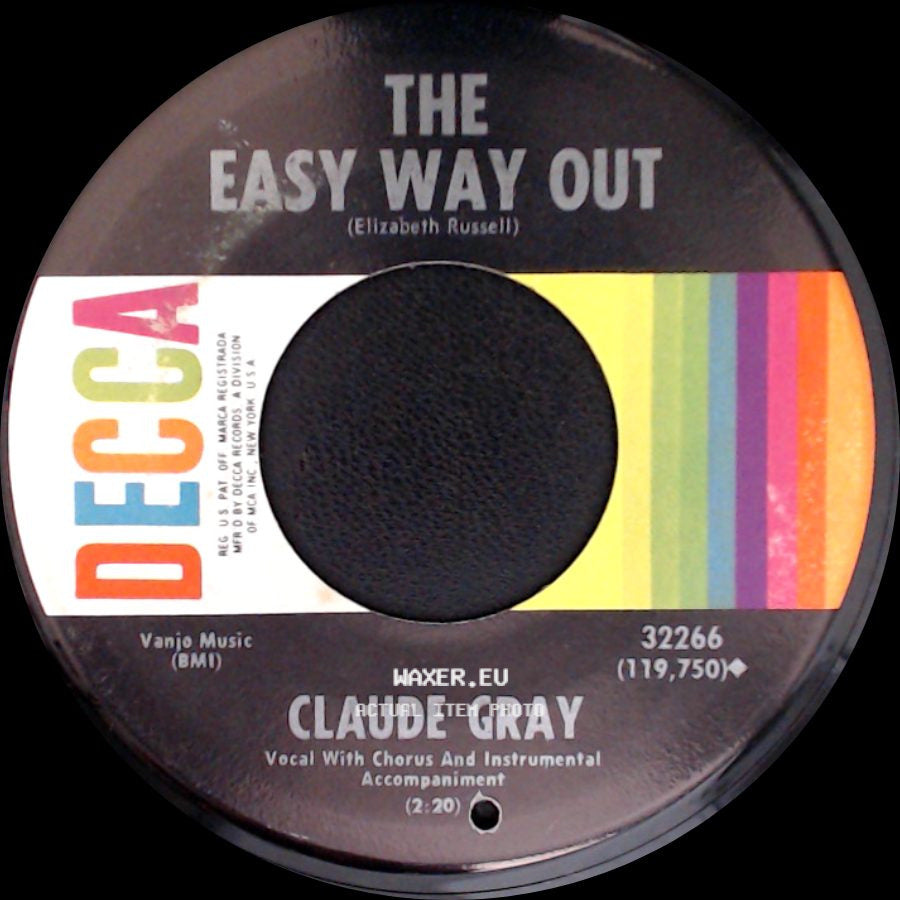 Claude Gray - Your Devil Memory / The Easy Way Out side B
