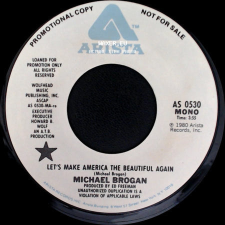 Michael Brogan - Let's Make America The Beautiful Again / Let's Make America The Beautiful Again side B