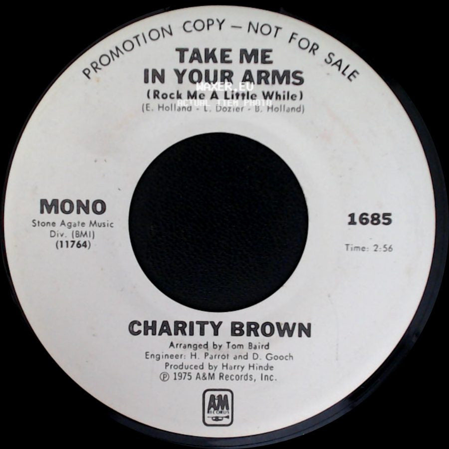 Charity Brown - Take Me In Your Arms (Rock Me A Little While) / Take Me In Your Arms (Rock Me A Little While) side B