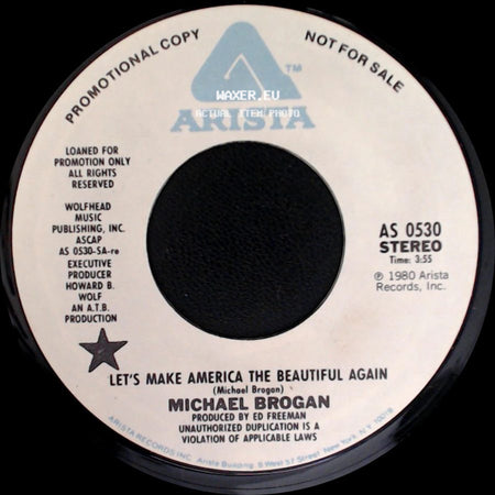 Michael Brogan - Let's Make America The Beautiful Again / Let's Make America The Beautiful Again side A