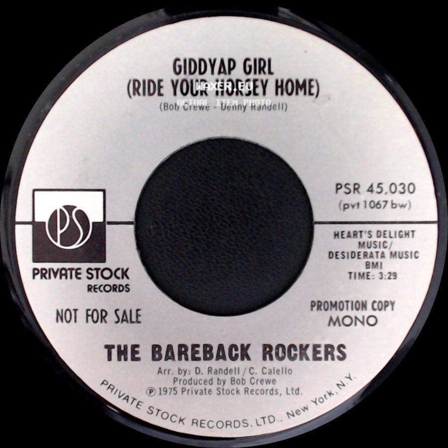 The Bareback Rockers - Giddyap Girl (Ride Your Horsey Home) / Giddyap Girl (Ride Your Horsey Home) side B