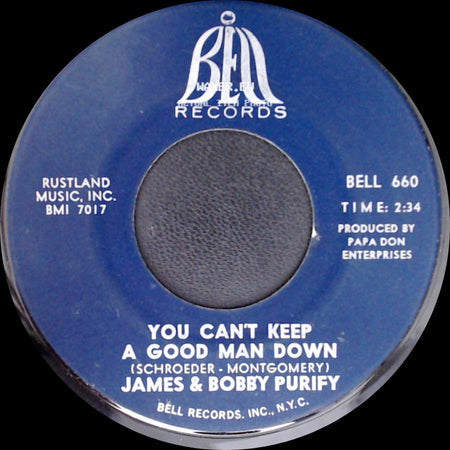 James & Bobby Purify - Wish You Didn't Have To Go / You Can't Keep A Good Man Down side B