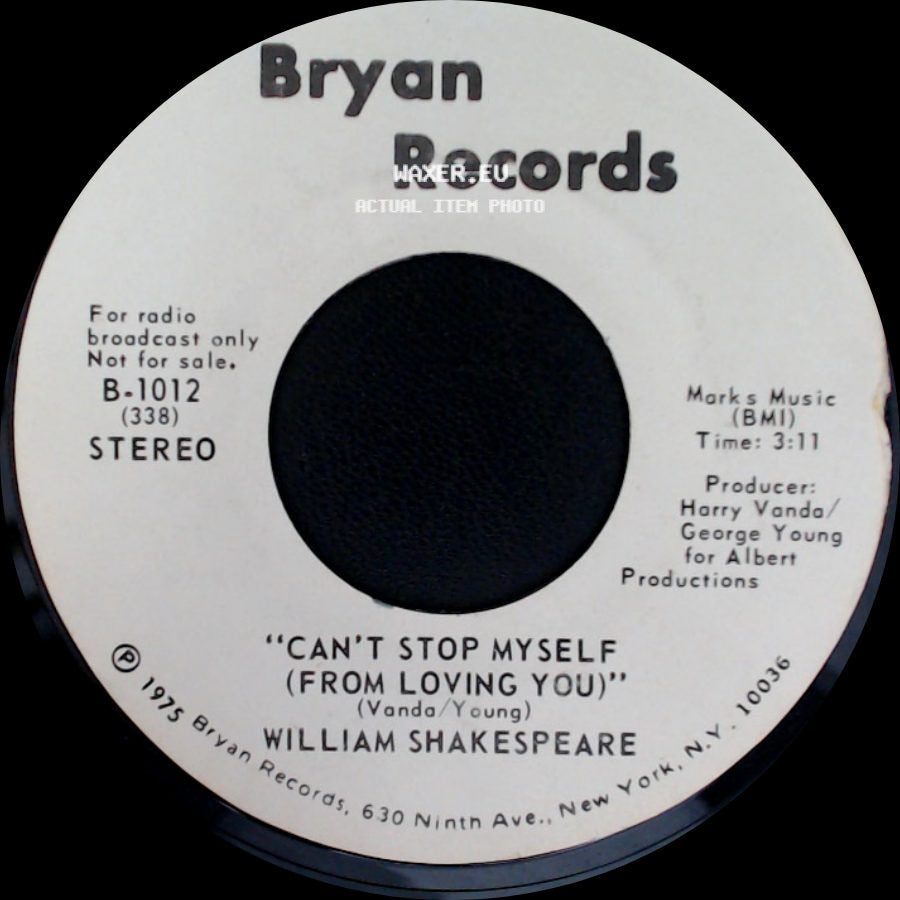 William Shakespeare - Can't Stop Myself (From Loving You) / Can't Stop Myself (From Loving You) side B