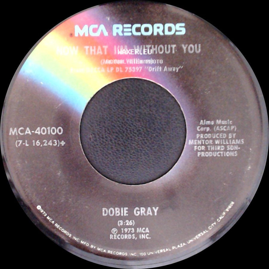 Dobie Gray - Now That I'm Without You / Loving Arms side A