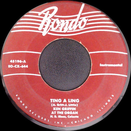Ken Griffin - You Didn't Want Me When You Had Me / Ting A Ling side B