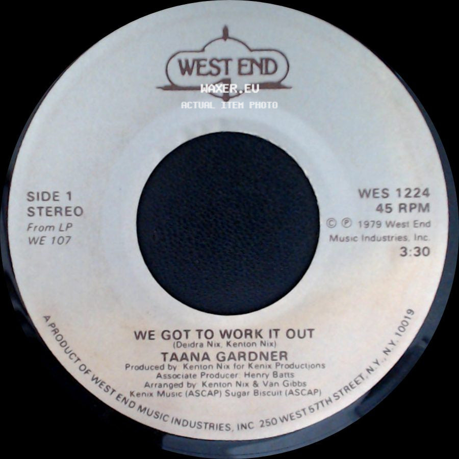 Taana Gardner - We Got To Work It Out / Just Be A Friend side A