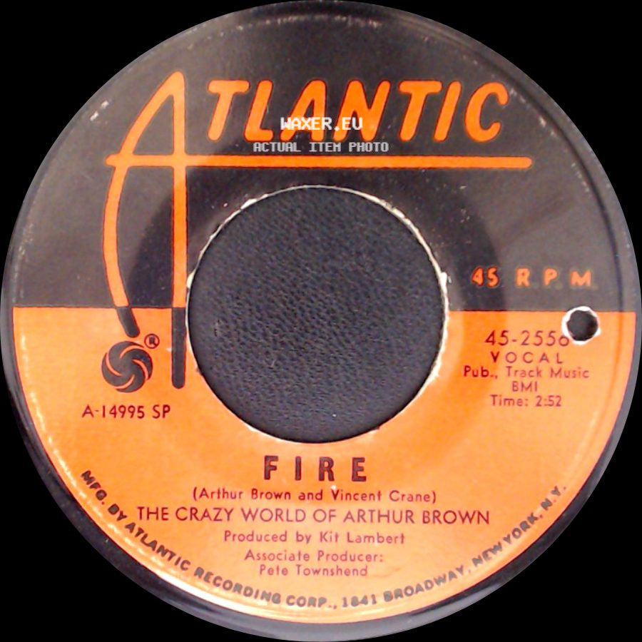 The Crazy World Of Arthur Brown - Fire / Fire side B