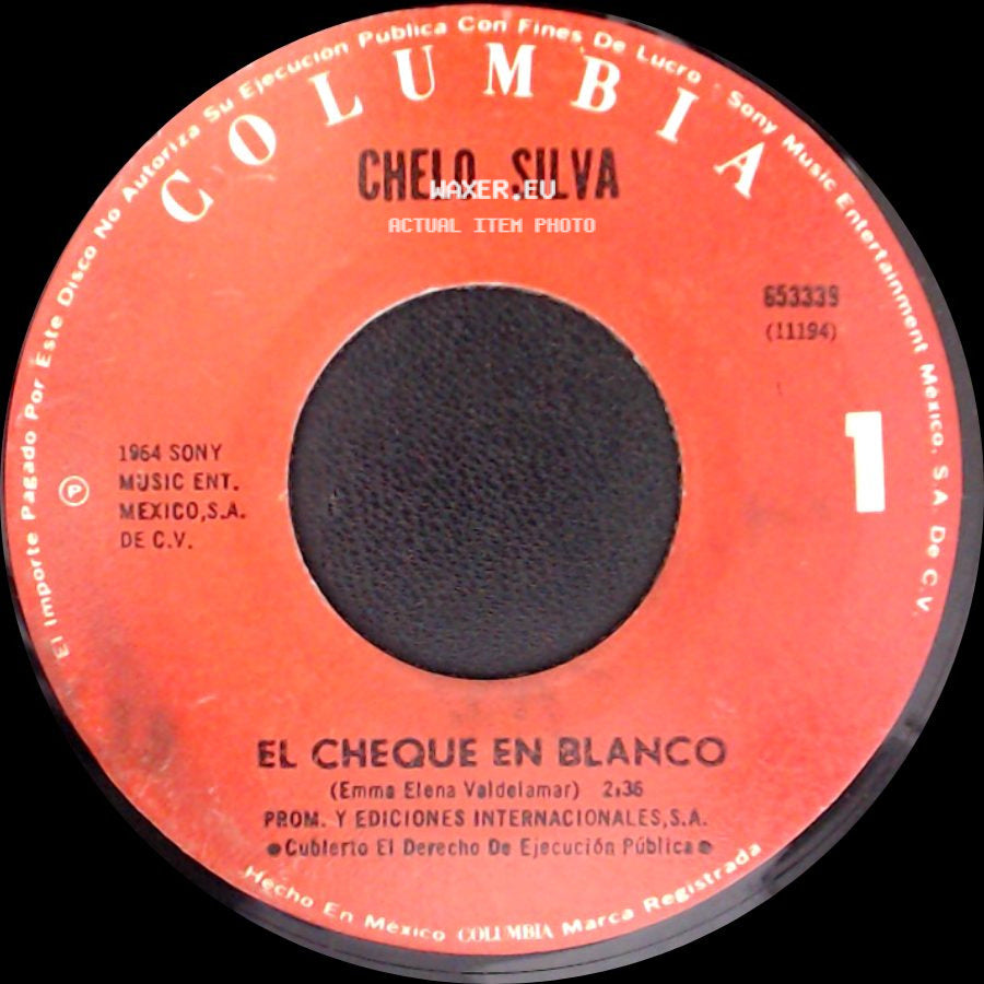 Chelo Silva - El Cheque En Blanco / Como Un Perro side A