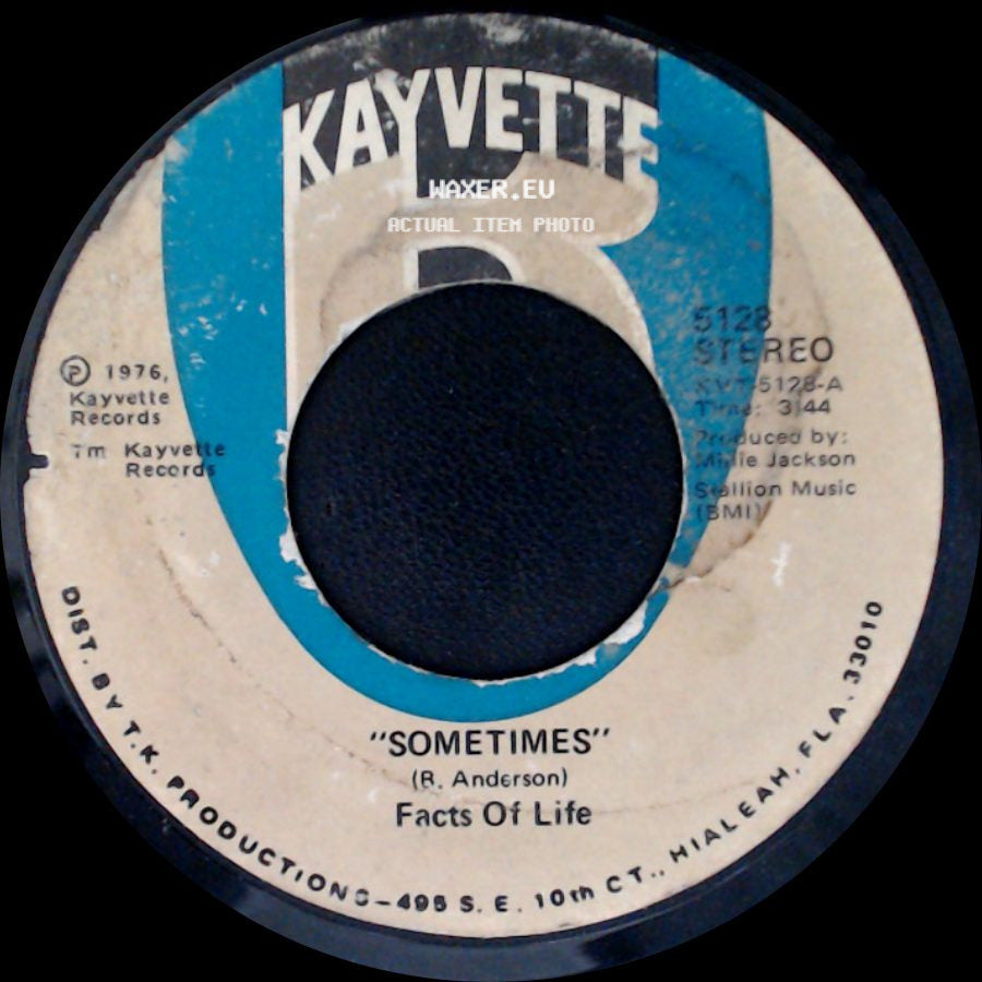 Facts Of Life - "Sometimes" / Love Is The Final Truth side A