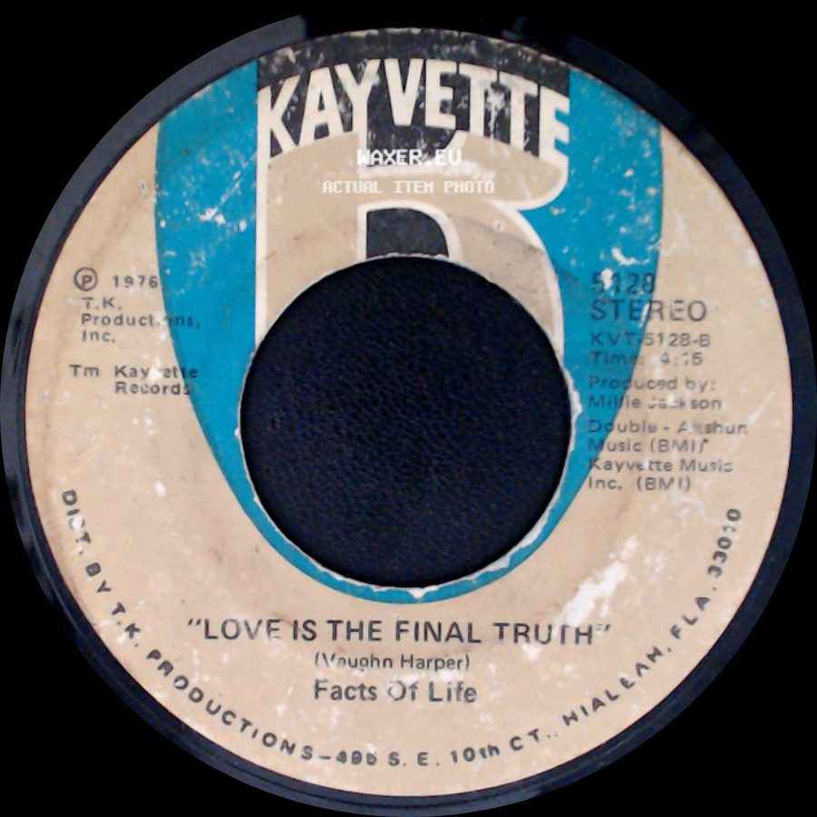 Facts Of Life - "Sometimes" / Love Is The Final Truth side B