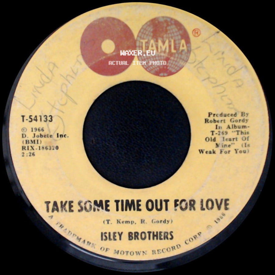 Isley Brothers - Take Some Time Out For Love / Who Could Ever Doubt My Love side A