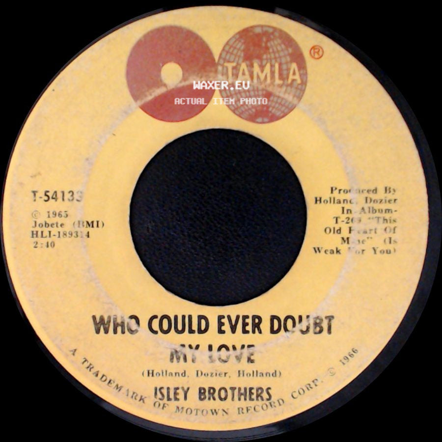 Isley Brothers - Take Some Time Out For Love / Who Could Ever Doubt My Love side B