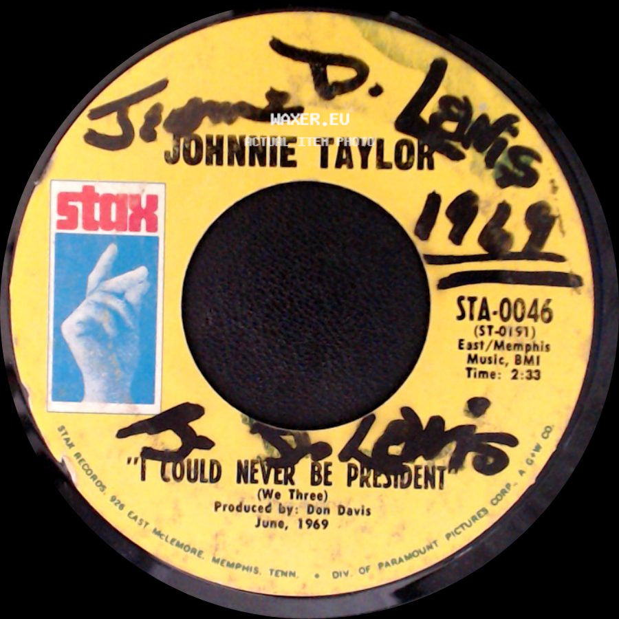 Johnnie Taylor - I Could Never Be President / "It's Amazing" side A