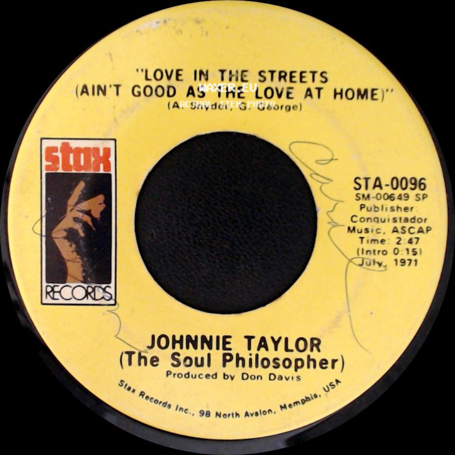 Johnnie Taylor / Johnnie Taylor (The Soul Philosopher) - Hijackin' Love / Love In The Streets (Ain't Good As The Love At Home) side B