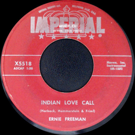 Ernie Freeman - Indian Love Call / Summer Serenade side A