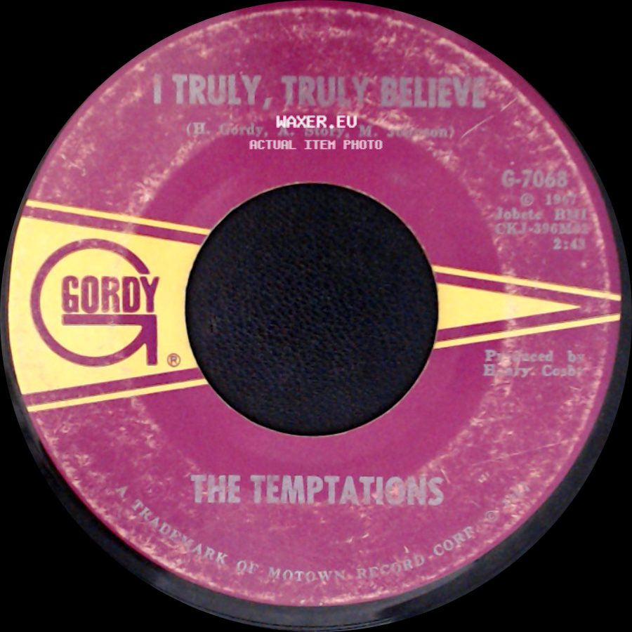 The Temptations - I Wish It Would Rain / I Truly, Truly Believe side B