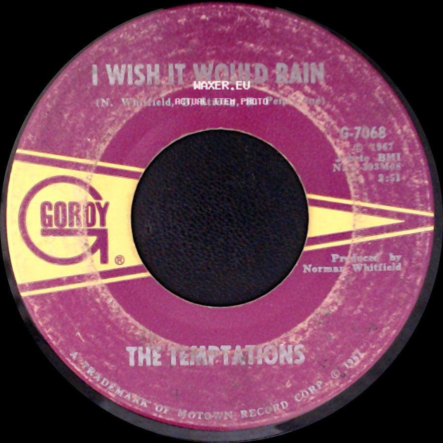 The Temptations - I Wish It Would Rain / I Truly, Truly Believe side A