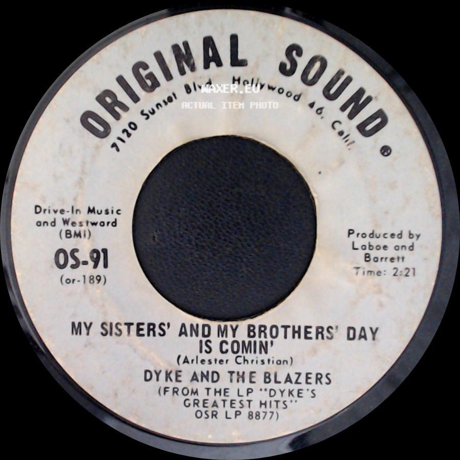 Dyke And The Blazers - My Sisters' And My Brothers' Day Is Comin' / Uhh side A