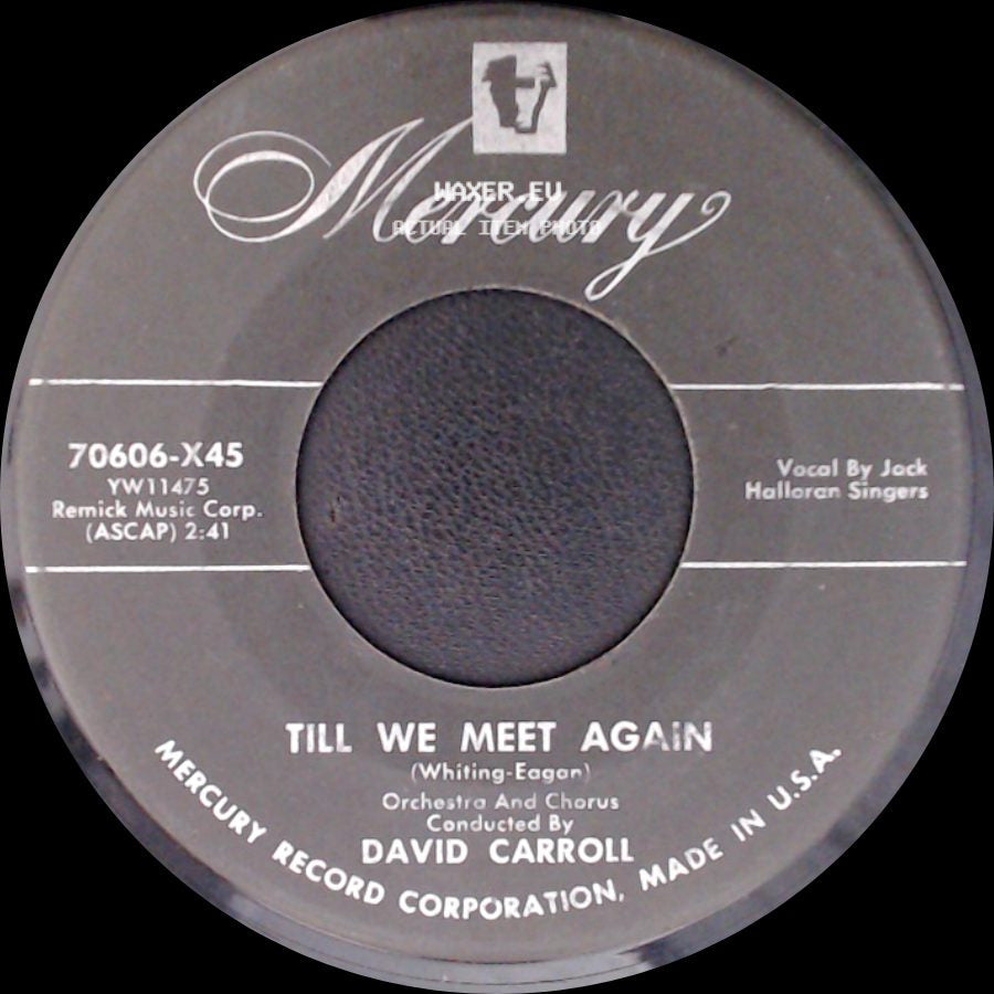 David Carroll And His Orchestra / David Carroll - The Blue Scarecrow / Till We Meet Again side B