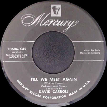 David Carroll And His Orchestra / David Carroll - The Blue Scarecrow / Till We Meet Again side B