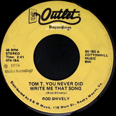 Rod Shively - Tom T. You Never Did Write Me That Song / Write Me A Song side A