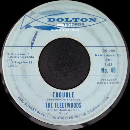 The Fleetwoods - Trouble / Billy Old Buddy side A