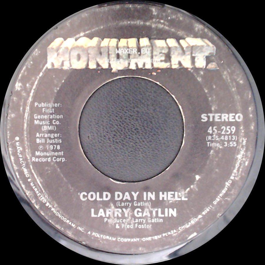 Larry Gatlin - Cold Day In Hell / Do It Again Tonight side A