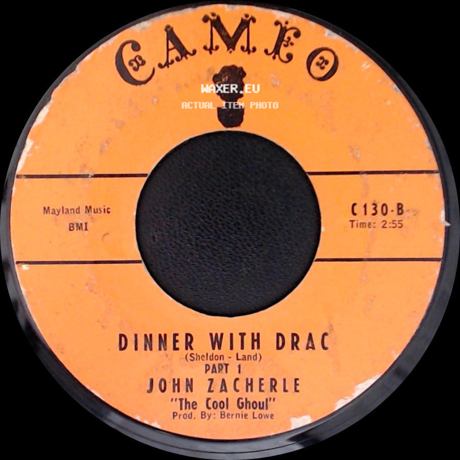 John Zacherle - Dinner With Drac Part 1 / Dinner With Drac Part 2 side A