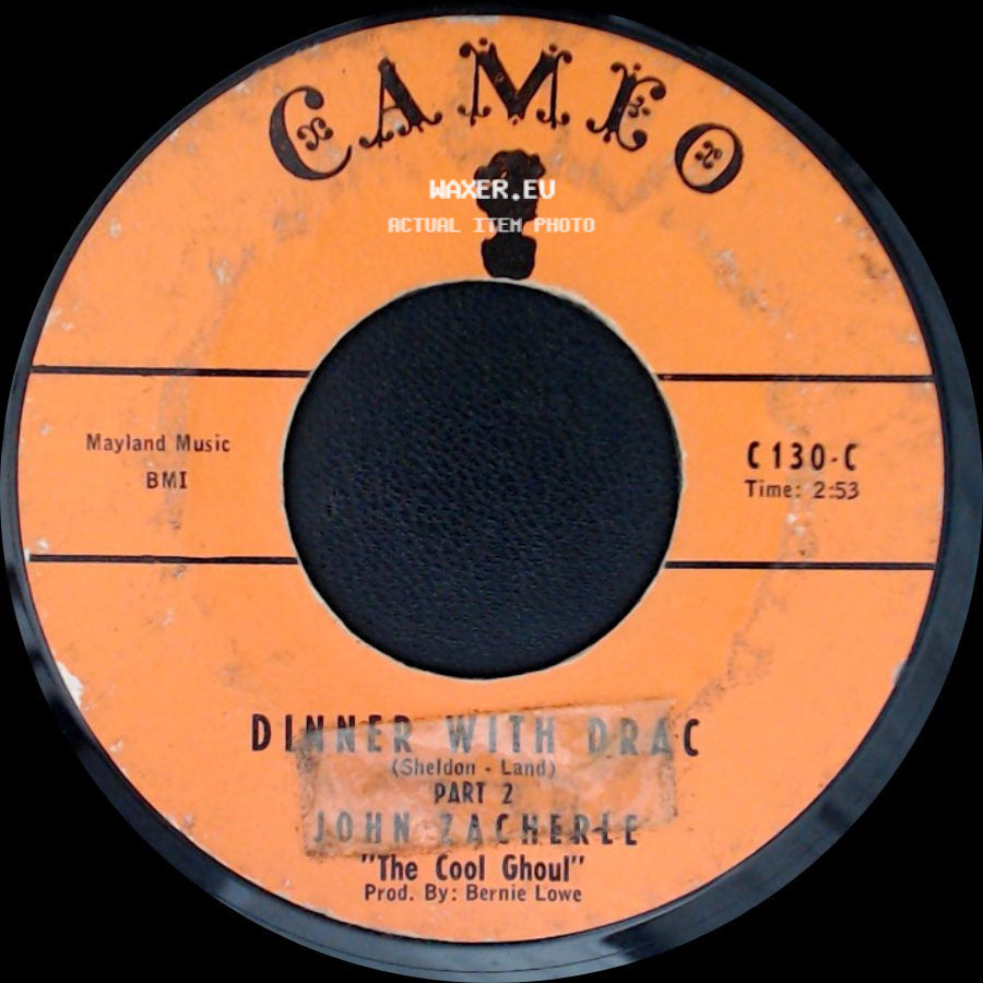 John Zacherle - Dinner With Drac Part 1 / Dinner With Drac Part 2 side B