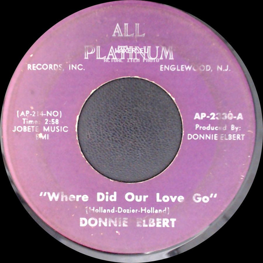 Donnie Elbert - Where Did Our Love Go / "That's If You Love Me" side A