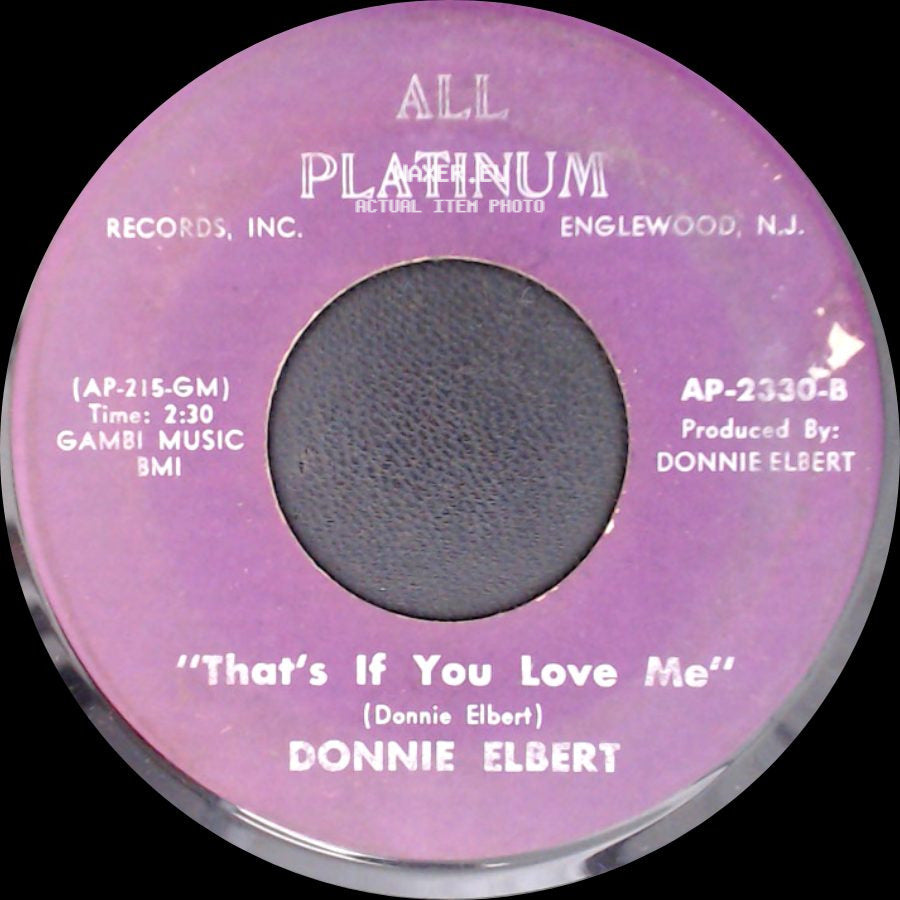 Donnie Elbert - Where Did Our Love Go / "That's If You Love Me" side B