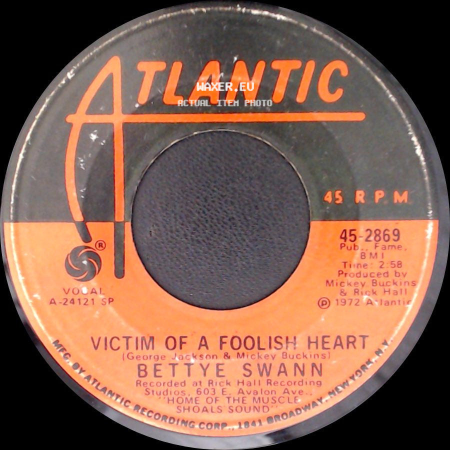 Bettye Swann - Victim Of A Foolish Heart / Cold Day (In Hell) side A