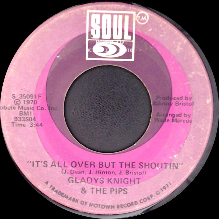 Gladys Knight & The Pips - Make Me The Woman That You Go Home To / It's All Over But The Shoutin' side B