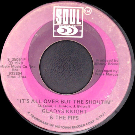 Gladys Knight & The Pips - Make Me The Woman That You Go Home To / It's All Over But The Shoutin' side B