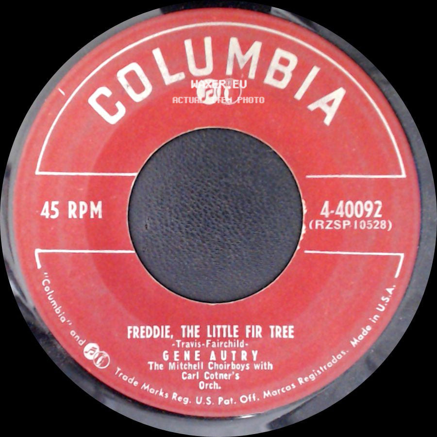 Gene Autry - Freddie, The Little Fir Tree / Where Did My Snowman Go! side A